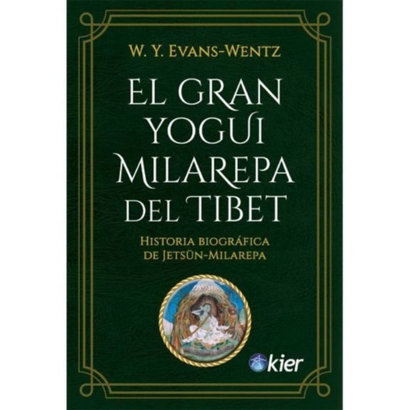 KIER - Libro El Gran Yogui Milarepa Del Tibet - W. Y. Evans - Wentz