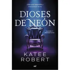 MC GRAW HILL - Libro Dioses De Neón - Kate Robert