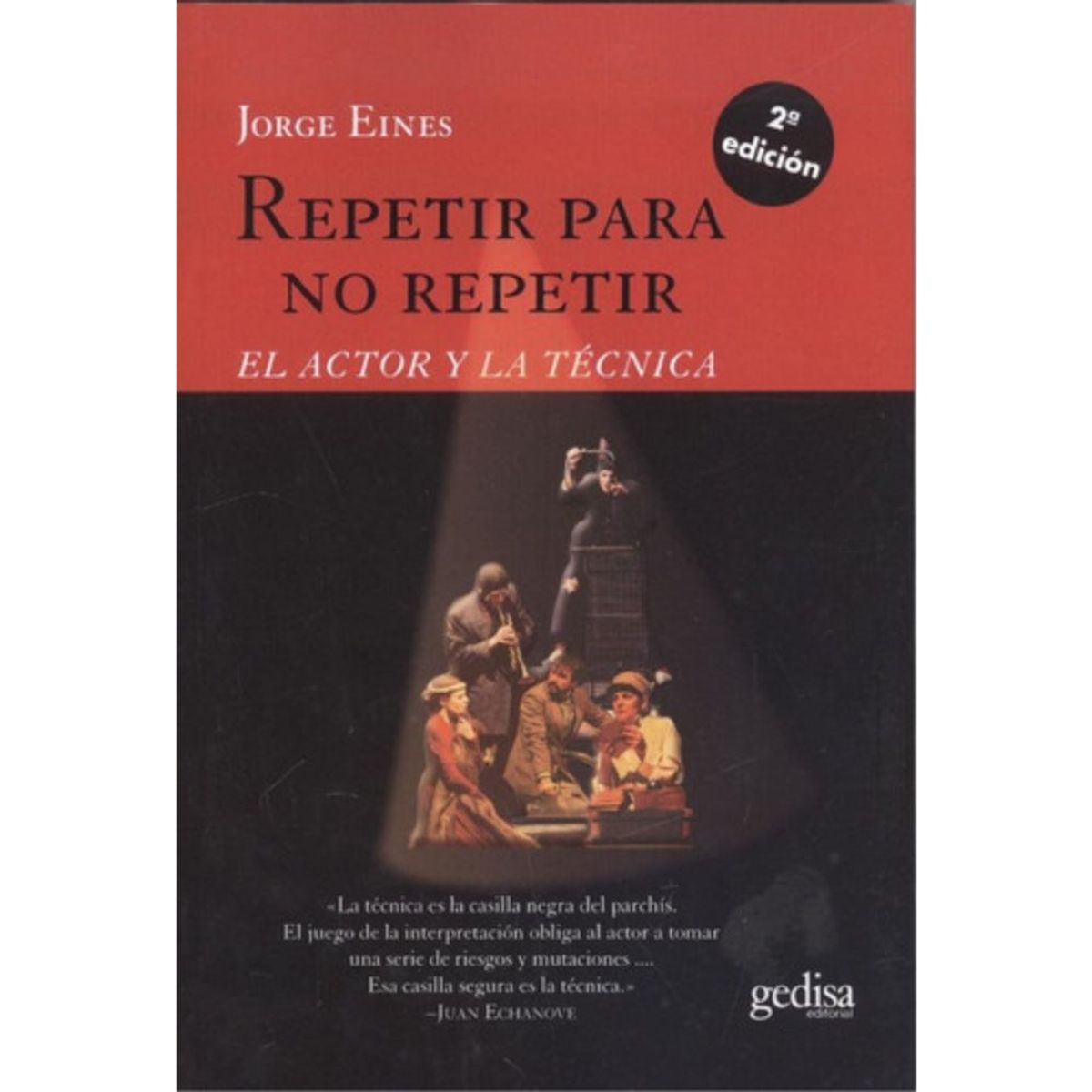 GEDISA - Libro Repetir Para No Repetir - Jorge Eines