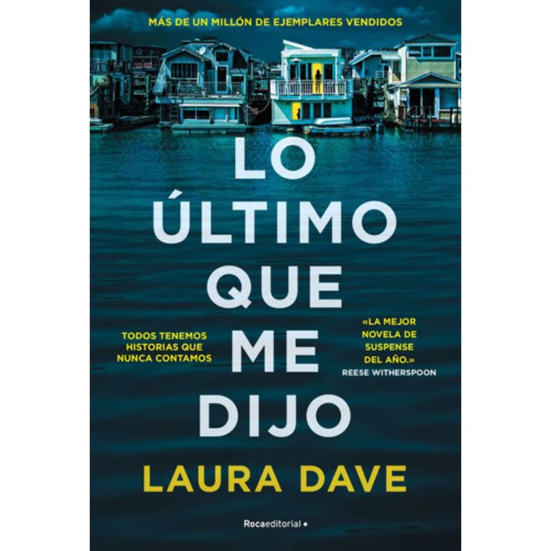 ROCA EDITORIAL - Libro Lo Último Que Me Dijo - Laura Dave