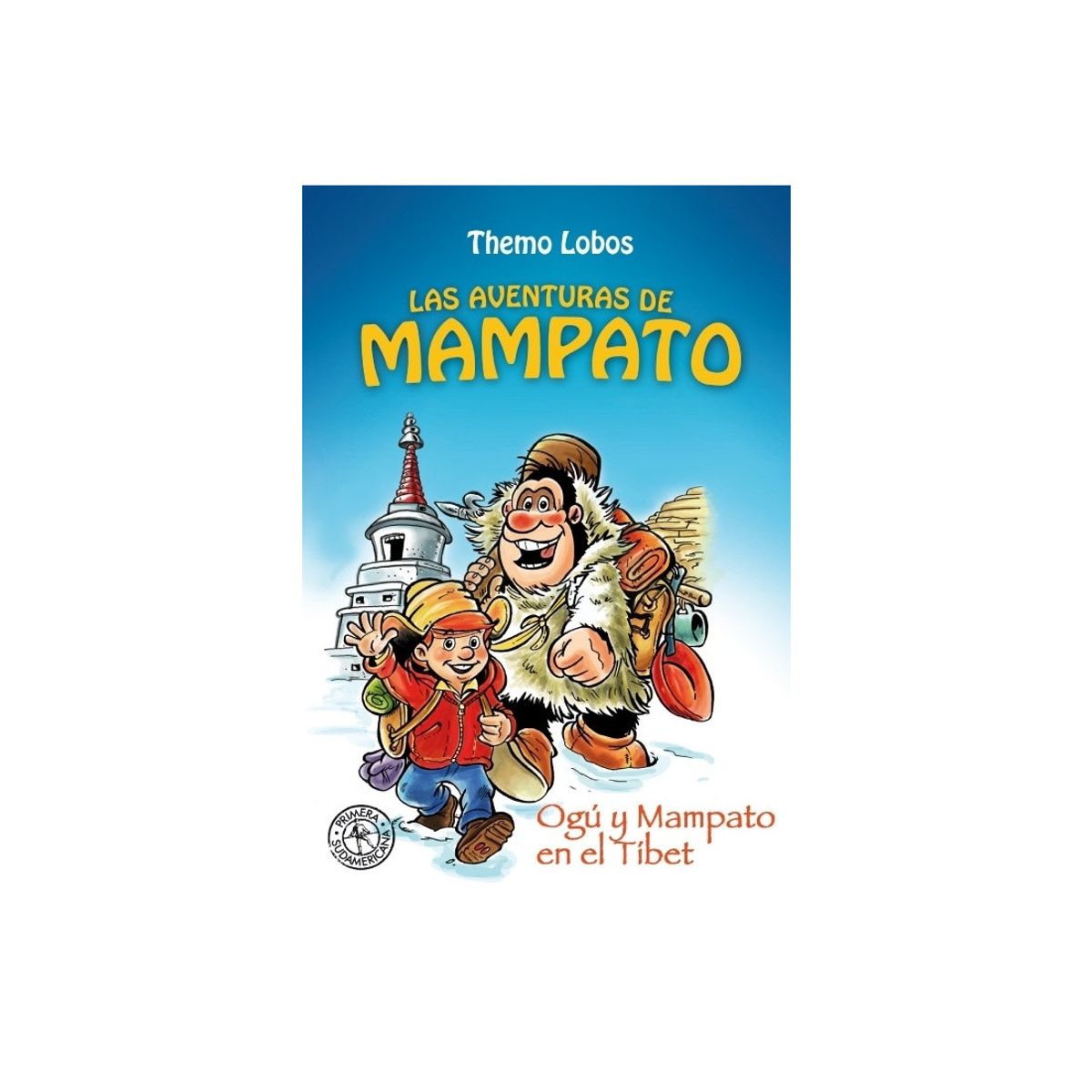 MOLINO - Libro Ogú Y Mampato: En El Tibet - Themo Lobos