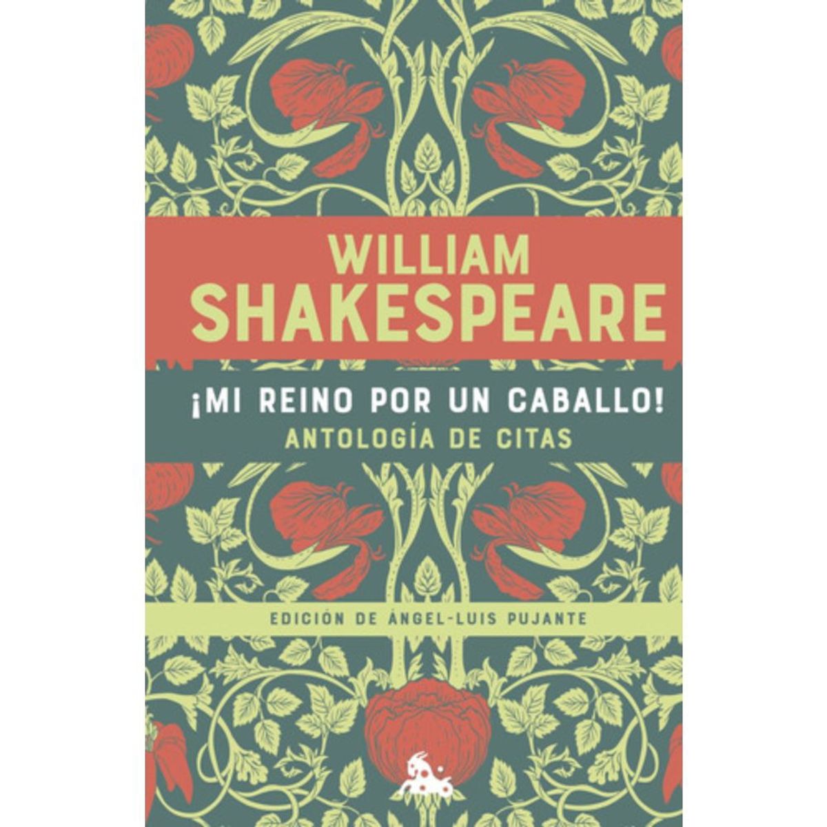 PLANETA - Mi Reino Por Un Caballo - Antología De Citas - Shakespeare