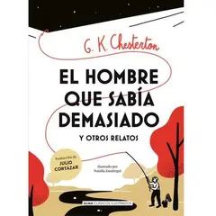 ALMA - Libro El Hombre Que Sabía Demasiado - Gilbert K. Chesterton