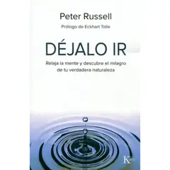 KAIROS - Libro Déjalo Ir - Peter Russell