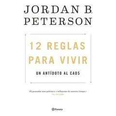 PLANETA - 12 Reglas Para Vivir - Jordan B. Peterson
