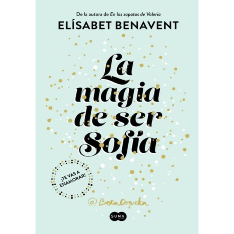 SUMA DE LETRAS - Bilogía Sofía 1: La Magia De Ser Sofía - Elísabet Benavent