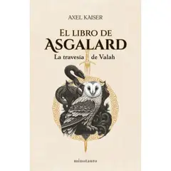 EDICIONES MINOTAURO - El Libro De Asgalard - Axel Kaiser