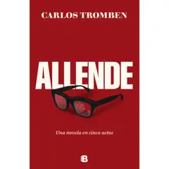 EDICIONES B - Libro Allende - Carlos Tromben