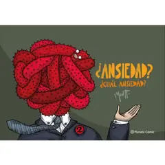 PLANETA COMIC - Libro ¿ Ansiedad ? ¿ Cuál Ansiedad ? - Alberto Montt
