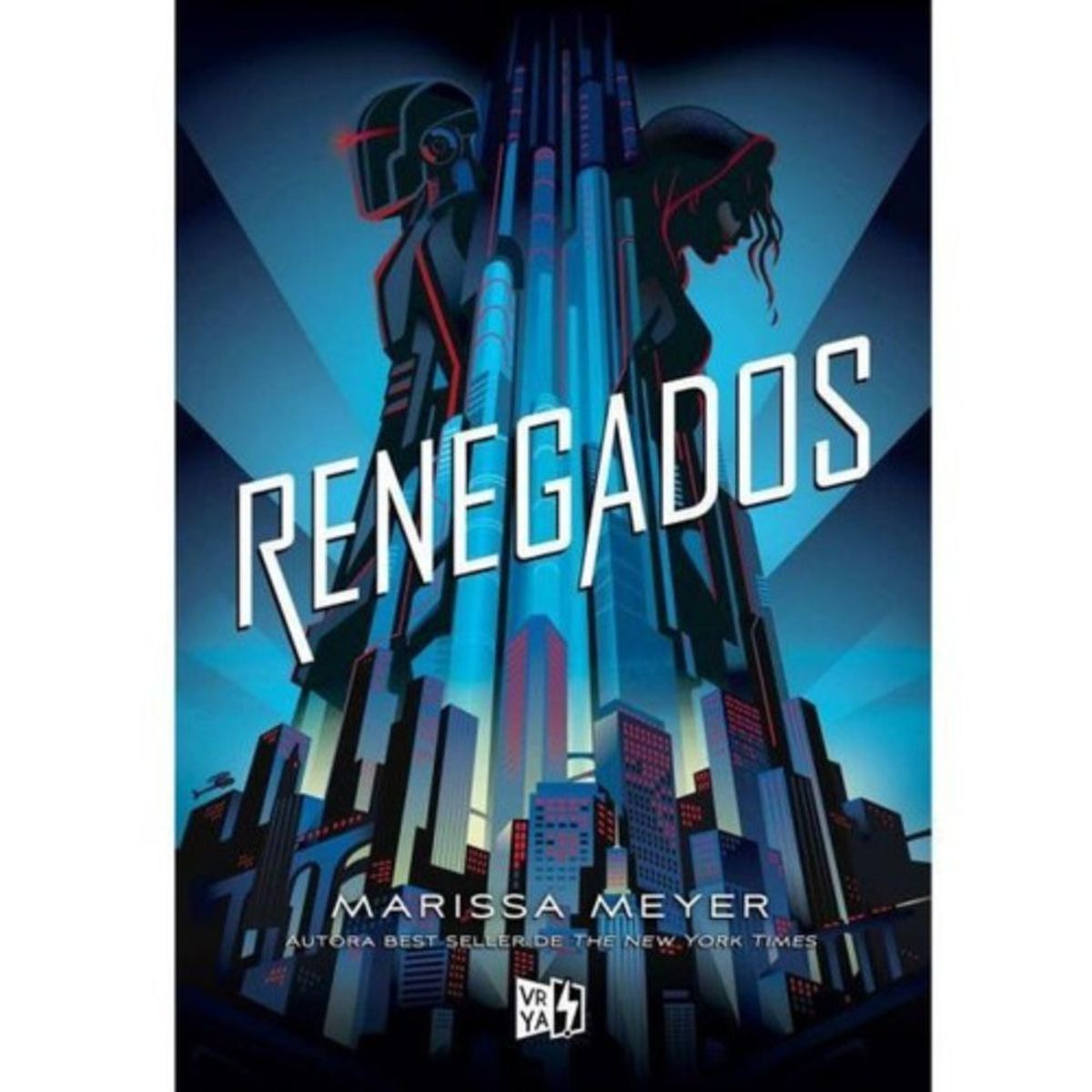 VERGARA Y RIBA - Renegados - Marissa Meyer