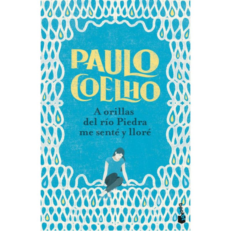 BOOKET - A Orillas Del Río Piedra Me Senté Y Lloré - Paulo Coelho