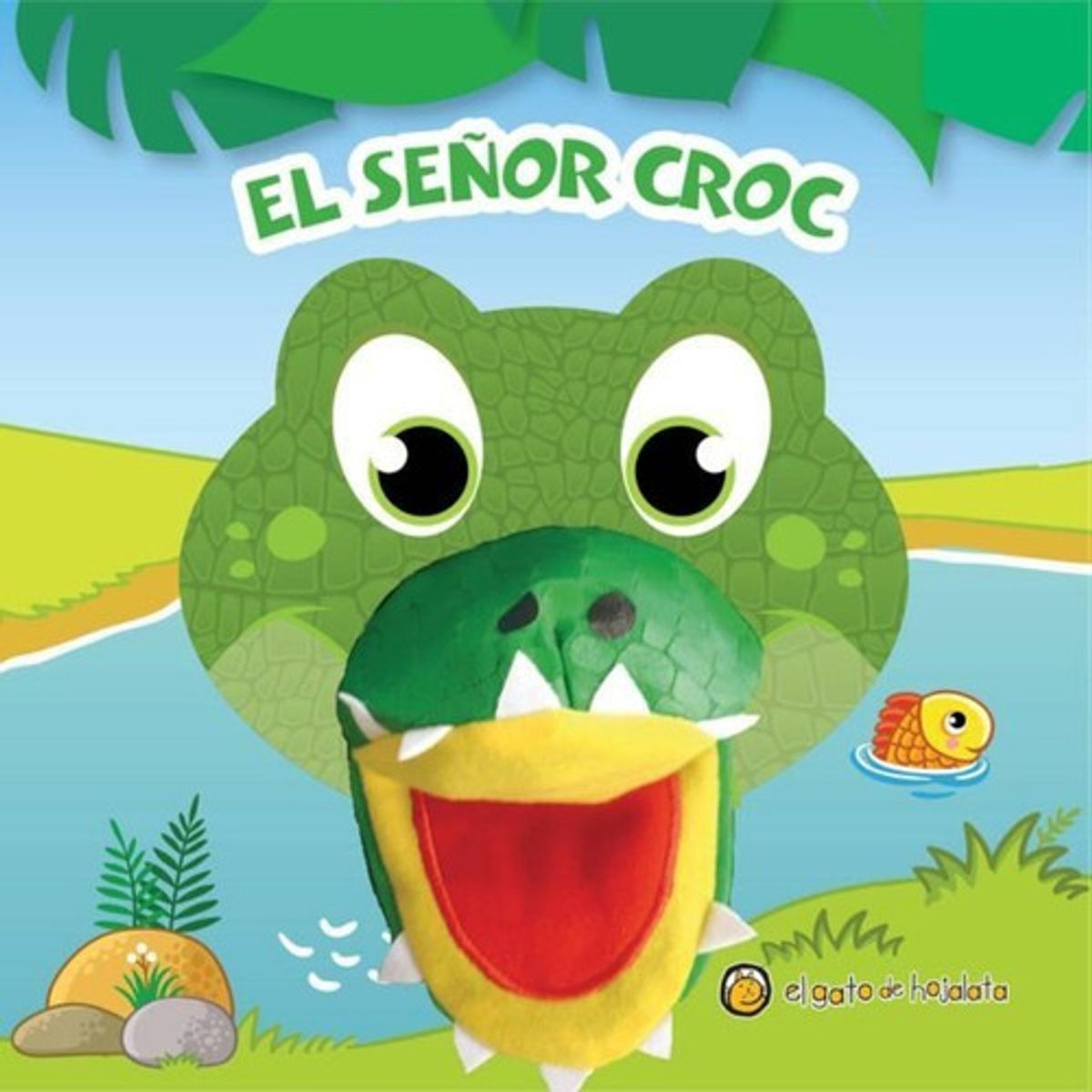 EL GATO DE HOJALATA - Libro Titeremania - El Señor Croc -  El Gato De Hojalata