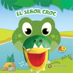 EL GATO DE HOJALATA - Libro Titeremania - El Señor Croc -
