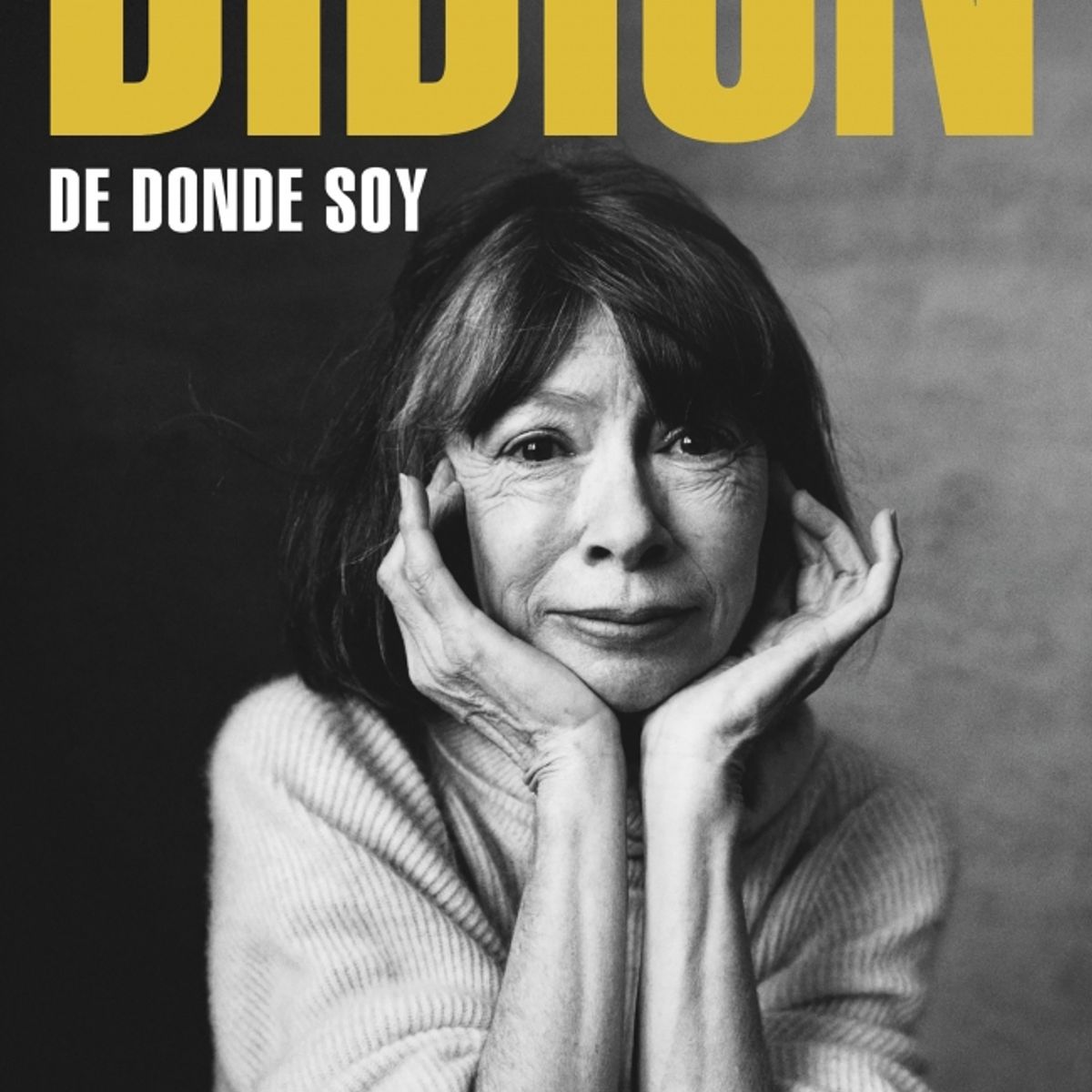 RANDOM HOUSE - Libro De dónde soy - Joan Didion
