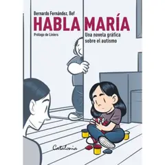 CATALONIA - Libro Habla María - Bernardo Fernández