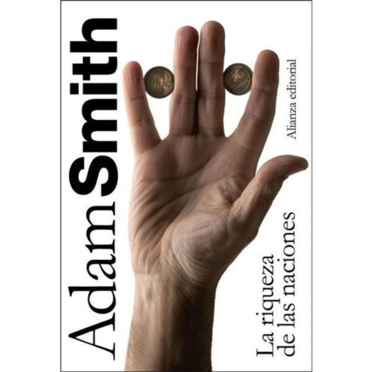 ALIANZA - La Riqueza De Las Naciones - Adam Smith