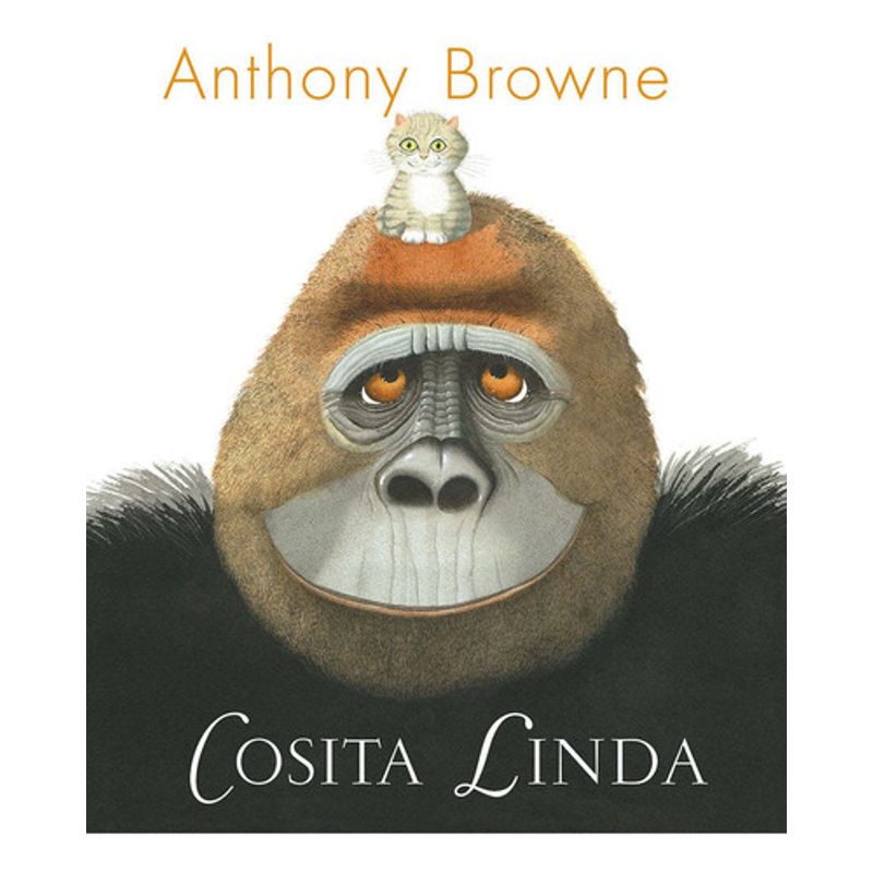 FONDO DE CULTURA ECONOMICA - Libro Cosita Linda - Anthony Browne