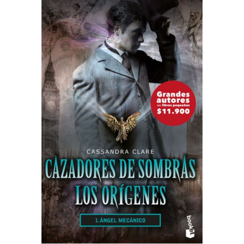 BOOKET - Cazadores De Sombras. Orígenes 1. Ángel Mecánico - C. Clare