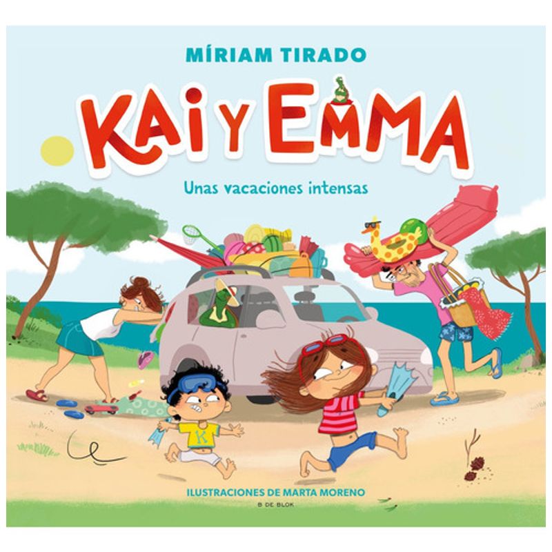 B DE BLOK - Unas Vacaciones Intensas (kai Y Emma 2) - Miriam Tirado