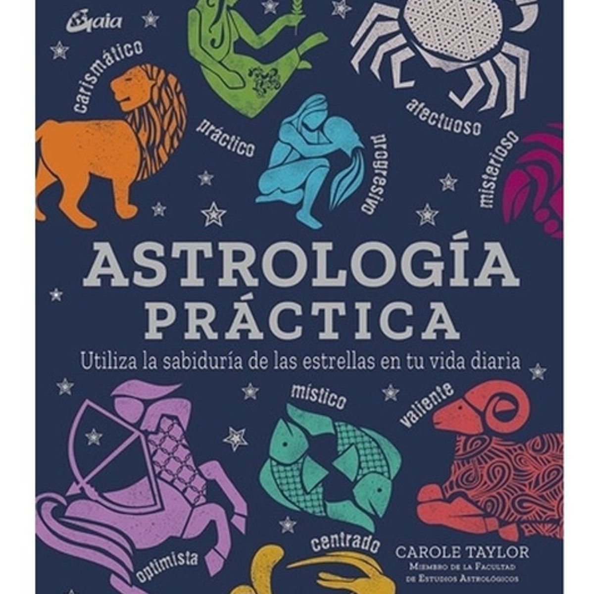 GAIA - Astrología Práctica - Carole Taylor