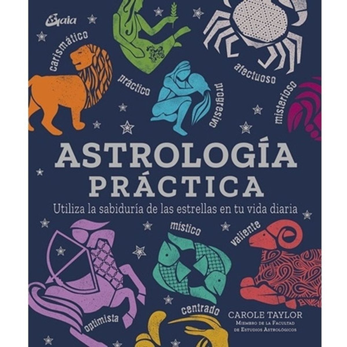 GAIA - Astrología Práctica - Carole Taylor