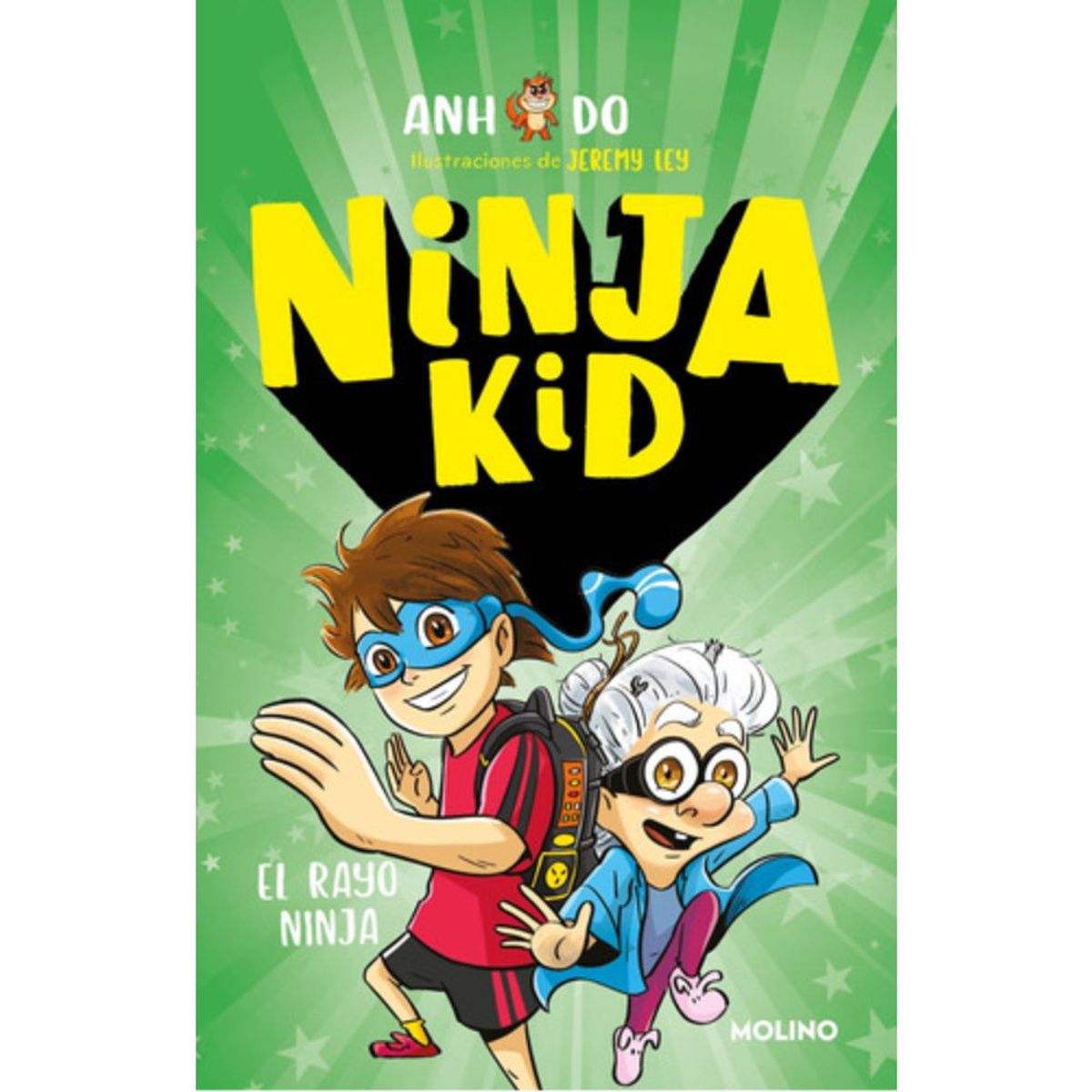 MOLINO - Libro Ninja Kid 3. El Rayo Ninja - Anh Do