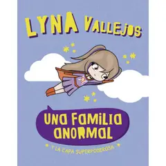 ALTEA - Una Familia Anormal 5: La Capa Superpoderosa - Lyna Vallejos