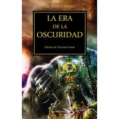 TIMUNMAS - The Horus Heresy 16: La Era De La Oscuridad - Christian Dunn