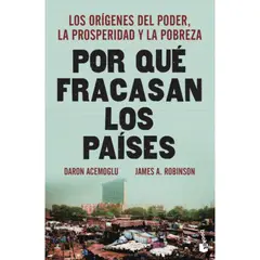 BOOKET - Por Qué Fracasan Los Países - James A. Robinson