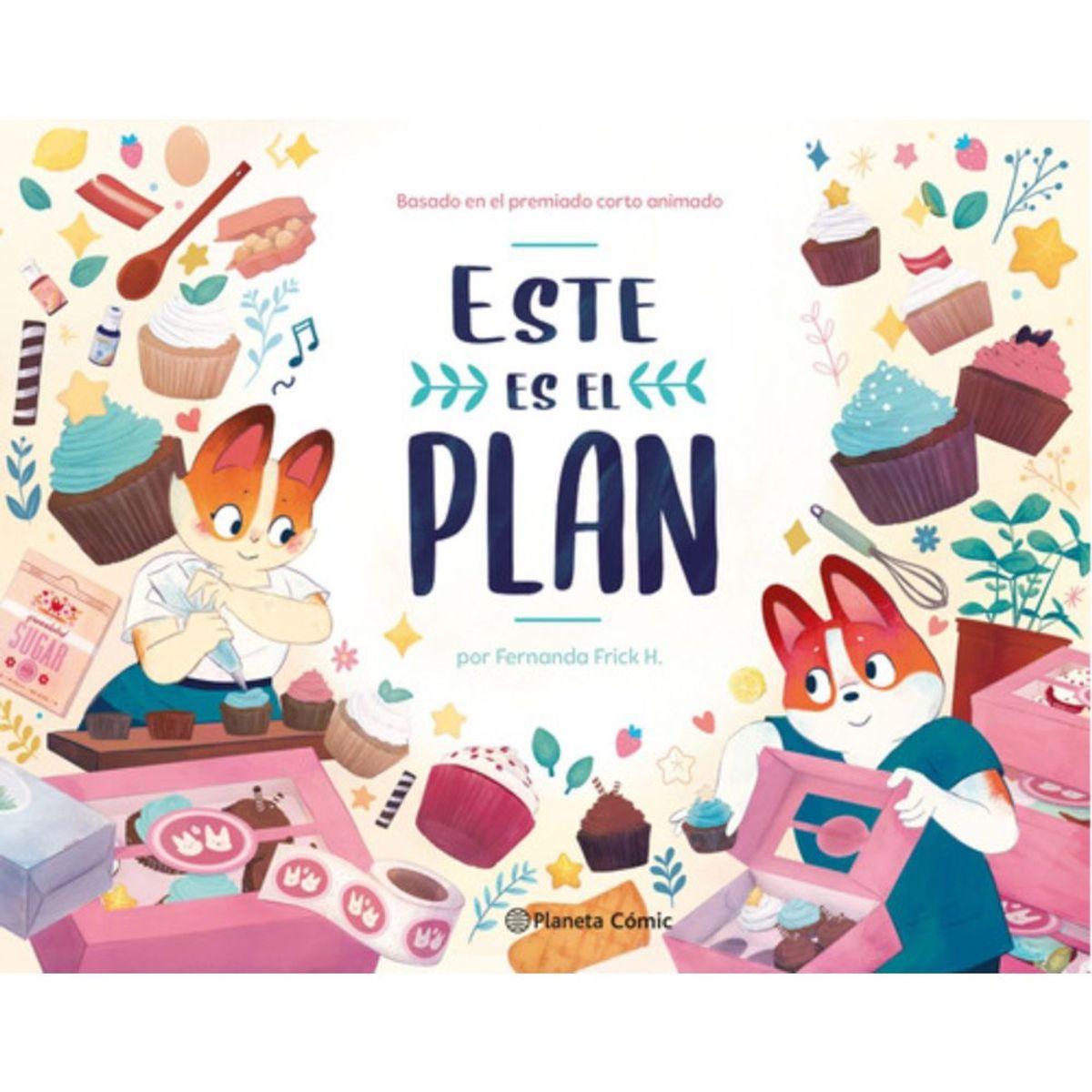 PLANETA COMIC - Libro Este Es El Plan - Fernanda Frick