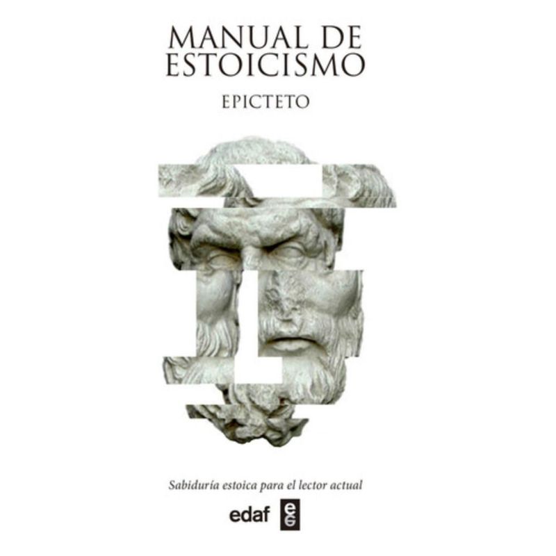 EDAF - Libro Manual De Estoicismo - Epicteto