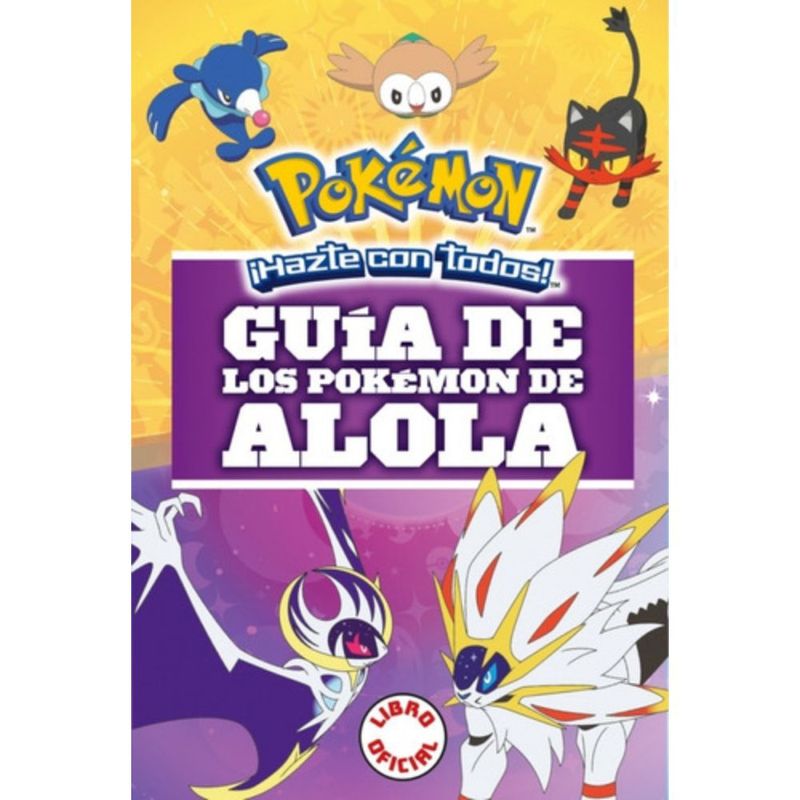 MONTENA - Guía De Los Pokemon De Alola - Varios Autores