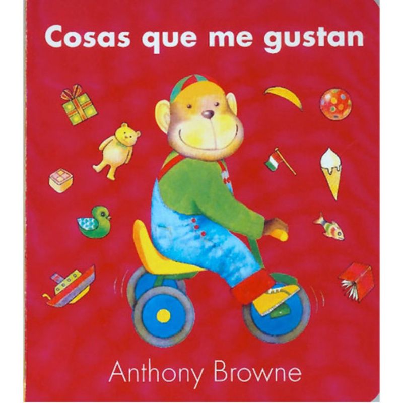 FONDO DE CULTURA ECONOMICA - Libro Cosas Que Me Gustan - Anthony Browne