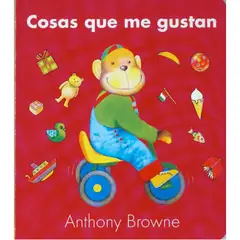 FONDO DE CULTURA ECONOMICA - Libro Cosas Que Me Gustan - Anthony Browne