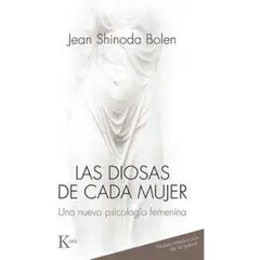 KAIROS - Las Diosas De Cada Mujer - Shinoda Bolen, Jean