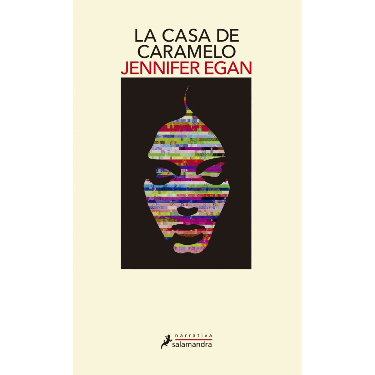 SALAMANDRA - Libro La casa de caramelo - Jennifer Egan