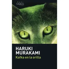 TUSQUETS - Kafka En La Orilla - Haruki Murakami