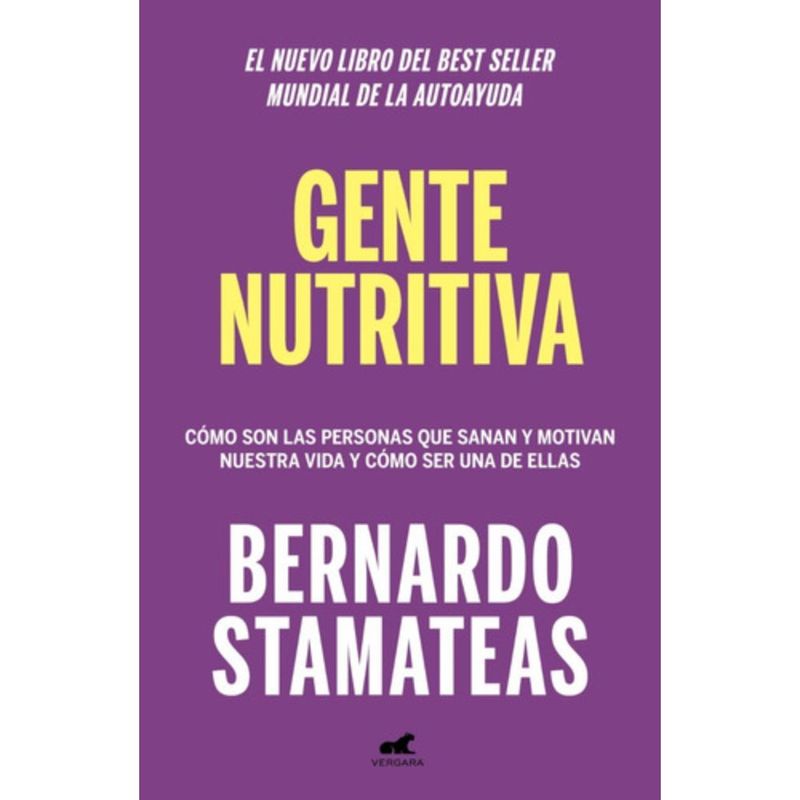 VERGARA - Gente Nutritiva - Bernardo Stamateas