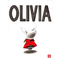 FONDO DE CULTURA ECONOMICA - Libro Olivia - Ian Falconer