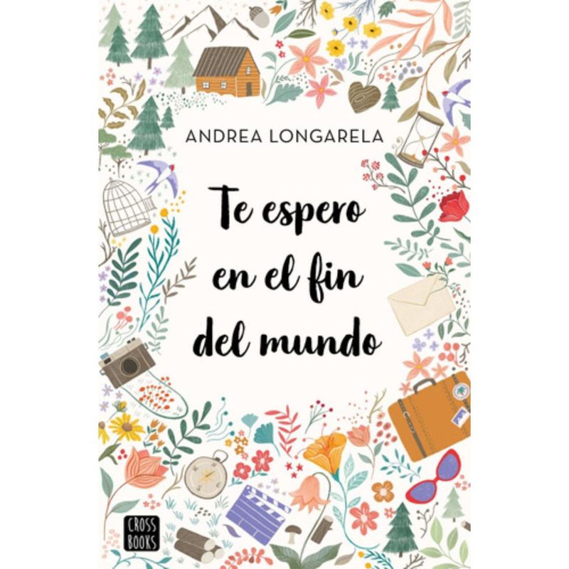 CROSS BOOKS - Libro Te Espero En El Fin Del Mundo - Andrea Longarella