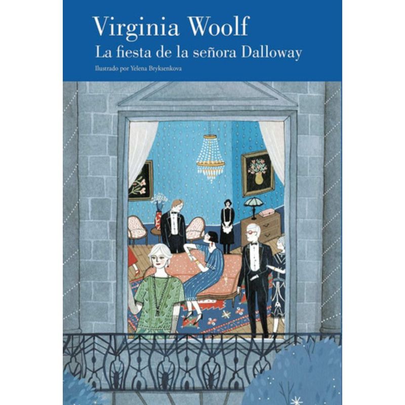 LUMEN - La Fiesta De La Señora Dalloway - Virginia Woolf