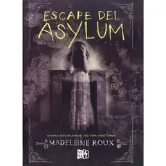 VERGARA Y RIBA - Asylum: Escape Del Asylum - Madeleine Roux