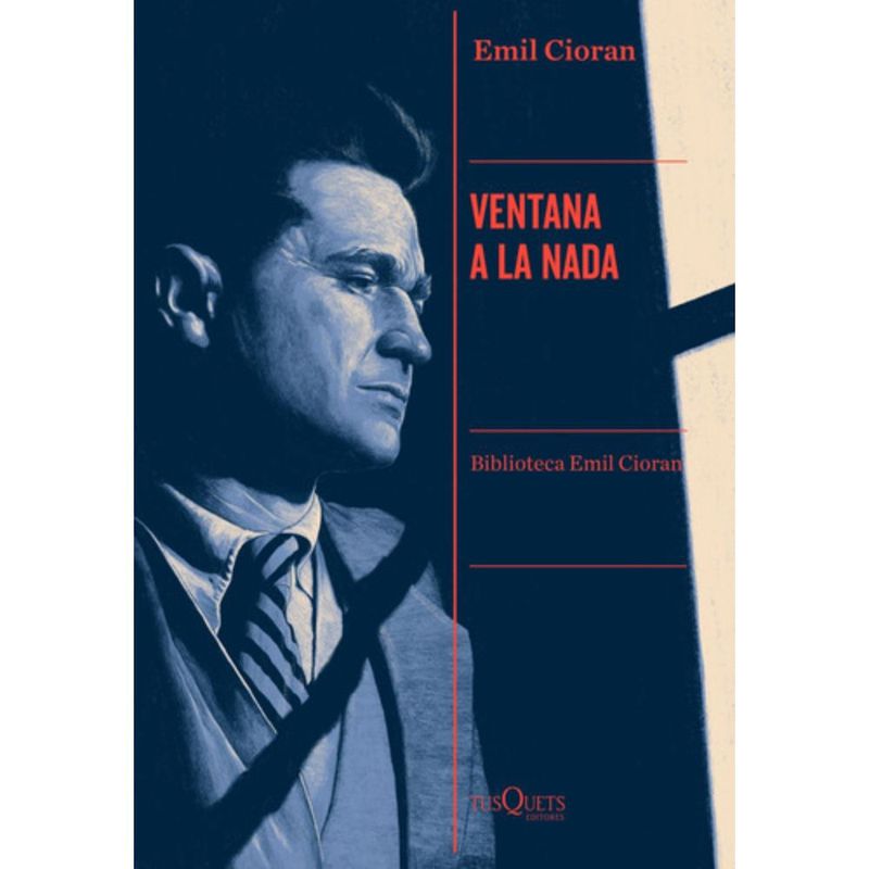TUSQUETS - Ventana A La Nada - Emil Cioran