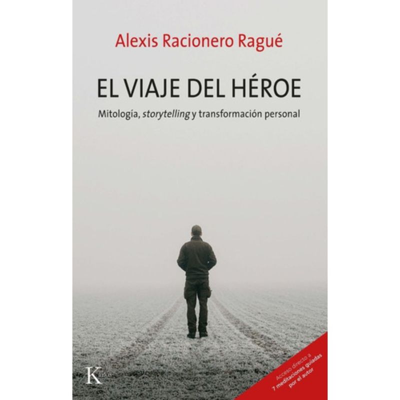 KAIROS - Libro El Viaje Del Héroe - Alexis Racionero Ragué