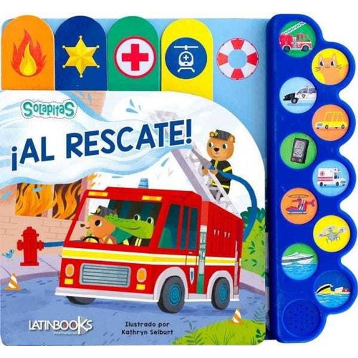 LATINBOOKS - Paleta De Sonidos - Animalia - Al Rescate - Kathyrn Selbert