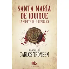 B DE BOLSILLO - Libro Santa María de Iquique - Carlos Tromben