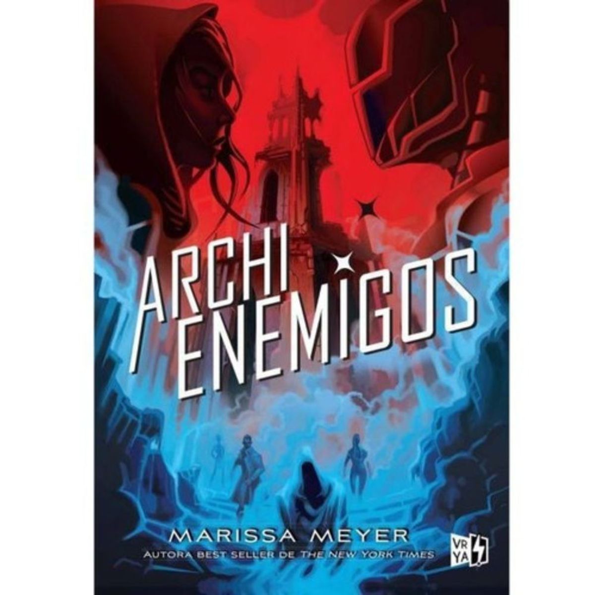 VERGARA Y RIBA - Renegados 2: Archienemigos - Marissa Meyer