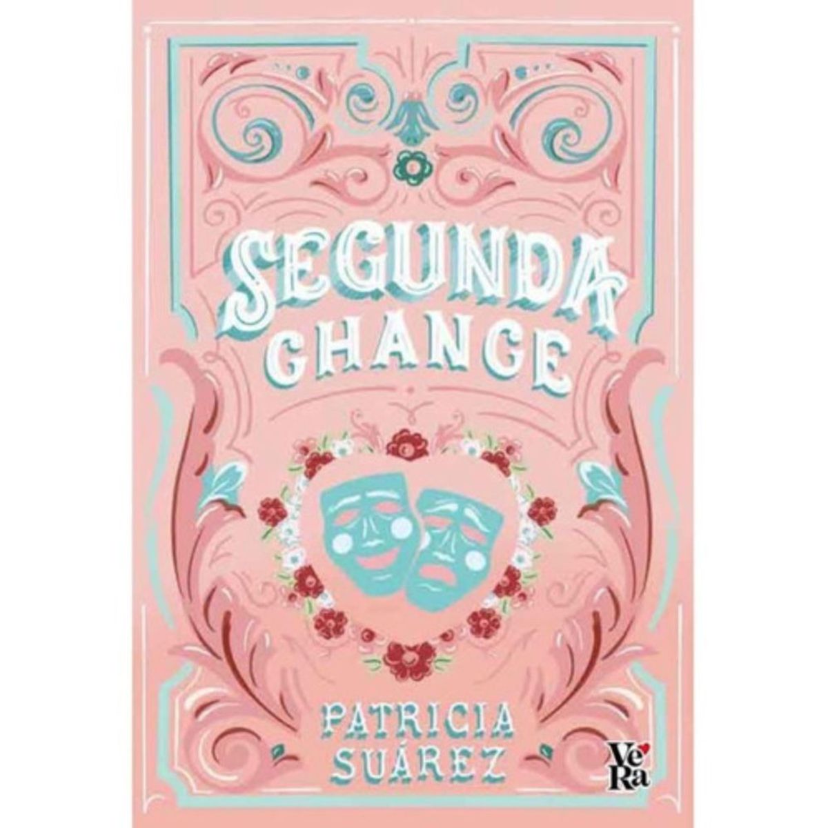 VERGARA Y RIBA - Libro Segunda Chance - Patricia Suárez