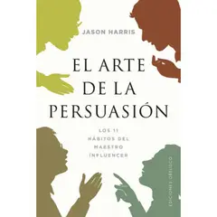 EDICIONES OBELISCO - El Arte De La Persuasión - Jason Harris
