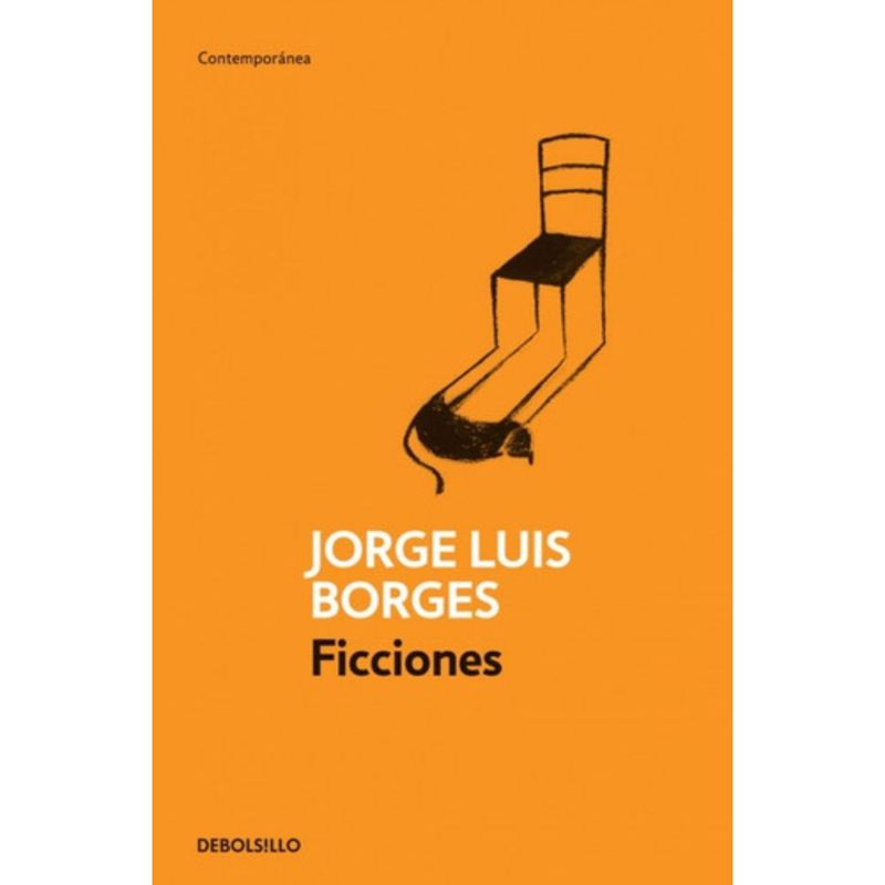 DEBOLSILLO - Ficciones - Jorge Luis Borges
